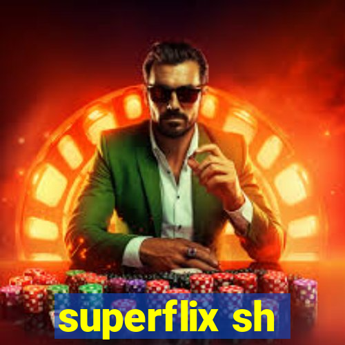 superflix sh